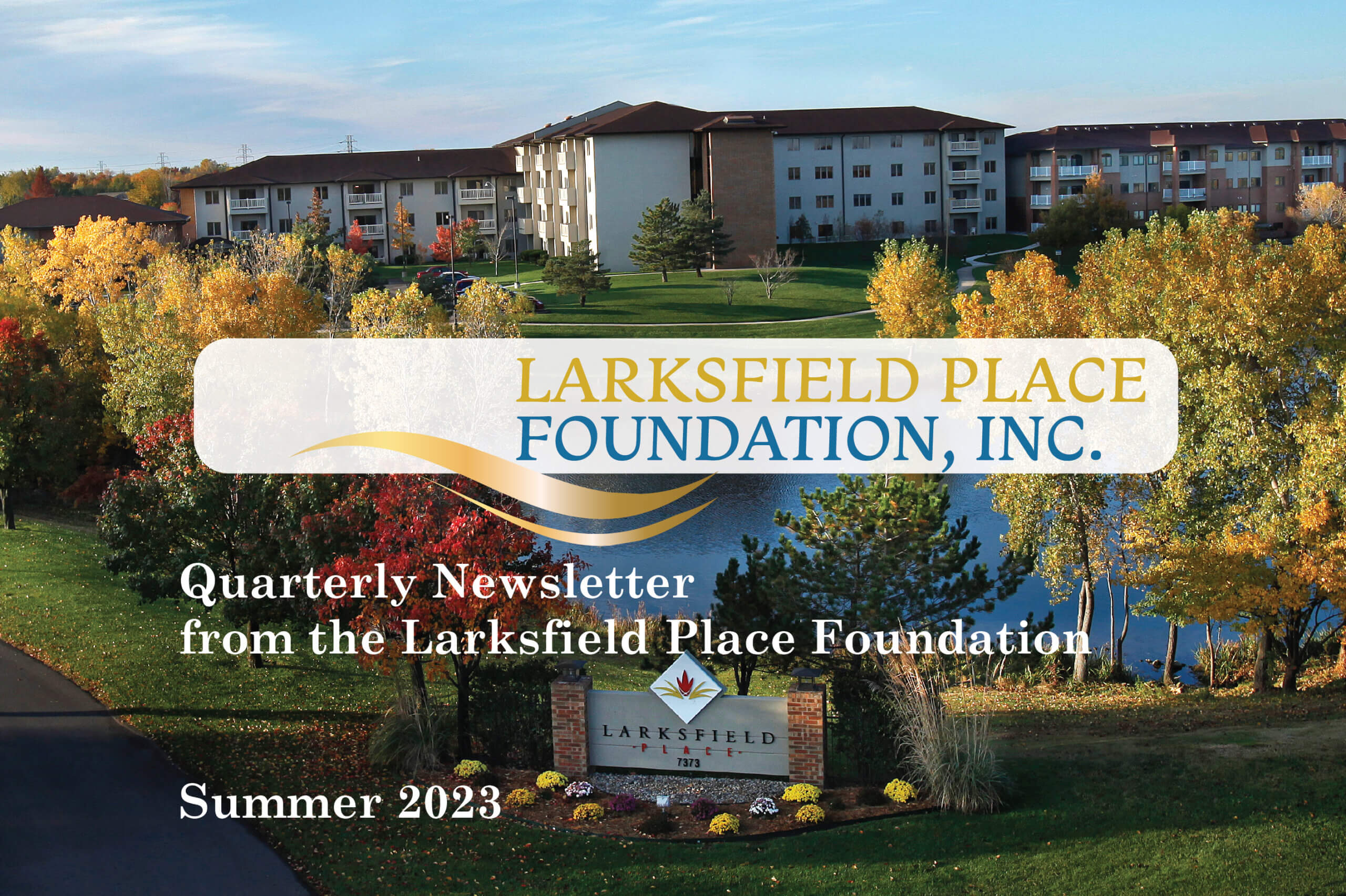 Foundation Newsletter Summer 2023 | Larksfield Place